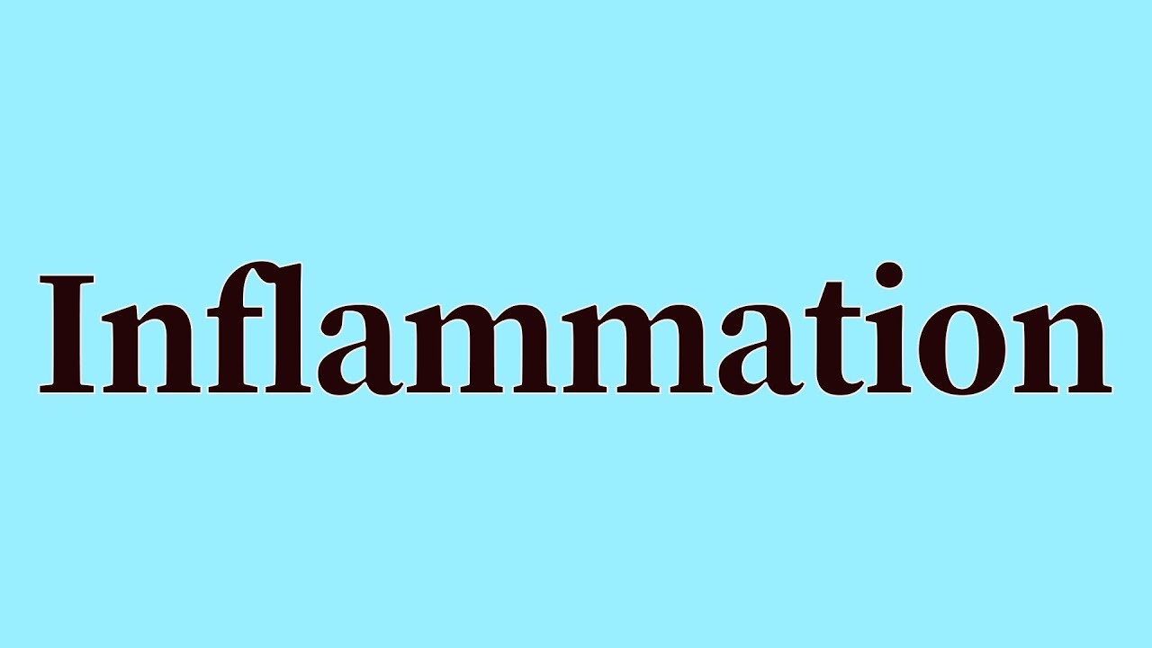 Inflammation Pronunciation and Meaning YouTube
