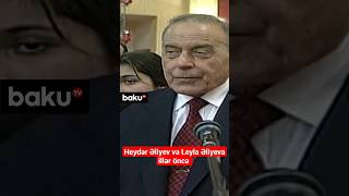 Heydər Əliyev Və Leyla Əliyevanın Illər Öncəki Görüntüləri