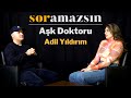 Soramazsn ak doktoru  adil yldrm  164 blm