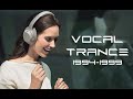 Vocal trance 19941999