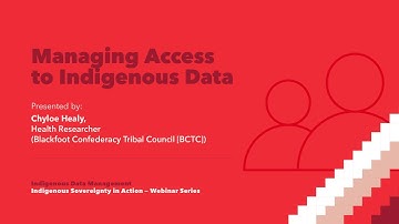 Indigenous Data Management Webinar - Managing Access to Indigenous Data