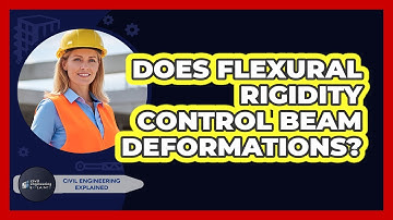 Does Flexural Rigidity Control Beam Deformations?