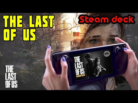 Установка The Last of Us на Steam deck. Protontricks