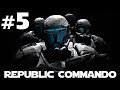 Star Wars: Republic Commando | Let&#39;s Play - 5