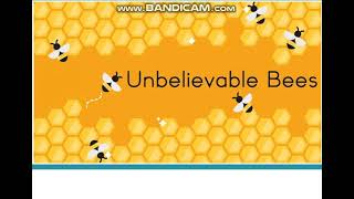 Aspect 11 Module 2 UNBELIEVABLE BEES