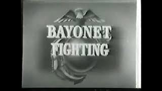 Mastering the Battlefield: WWII USMC Bayonet Training