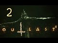 Outlast 2 - Поехавшие - Прохождение игры на русском [#2] | PC
