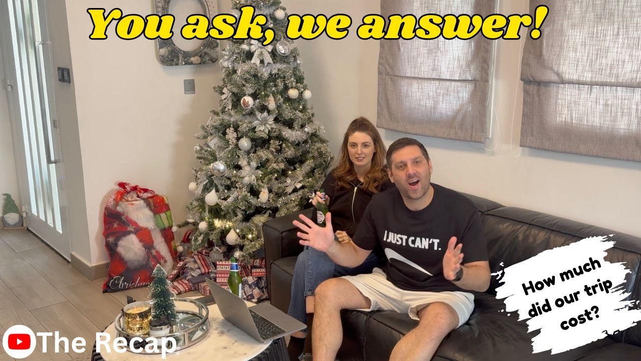 Trip Recap & Cost Breakdown | You ask, we answer... Q&A Session