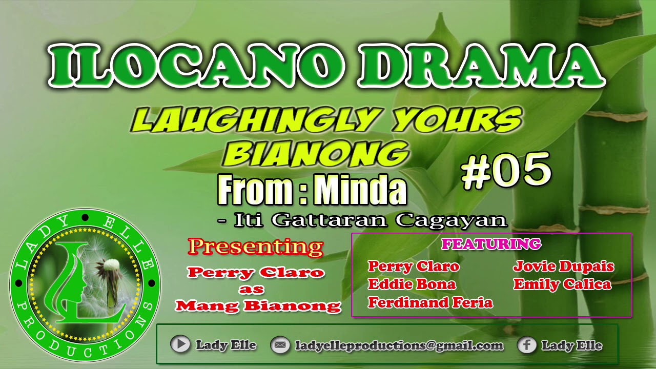 LAUGHINGLY YOURS BIANONG #05 - MINDA OF GATTARAN CAGAYAN | ILOCANO DRAMA