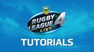 RUGBY LEAGUE LIVE 4 TUTORIALS
