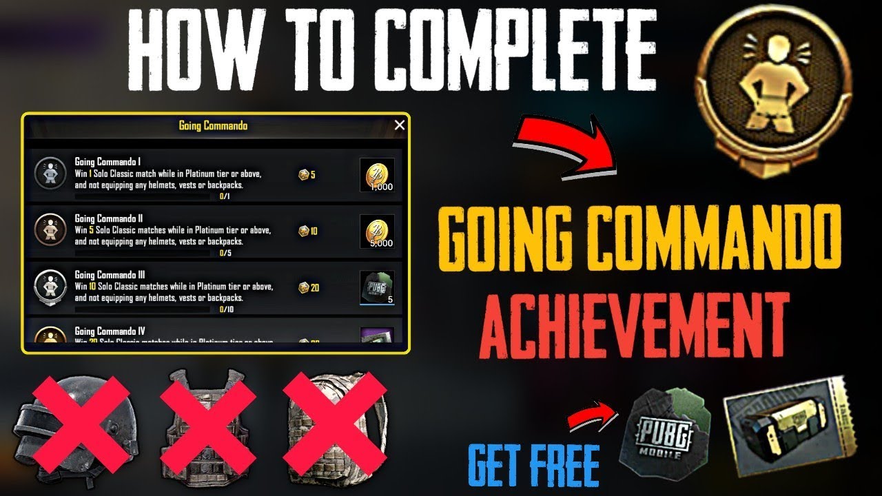 PUBG MOBILE - HOW TO COMPLETE GOING COMMANDO ACHIEVEMENT ??