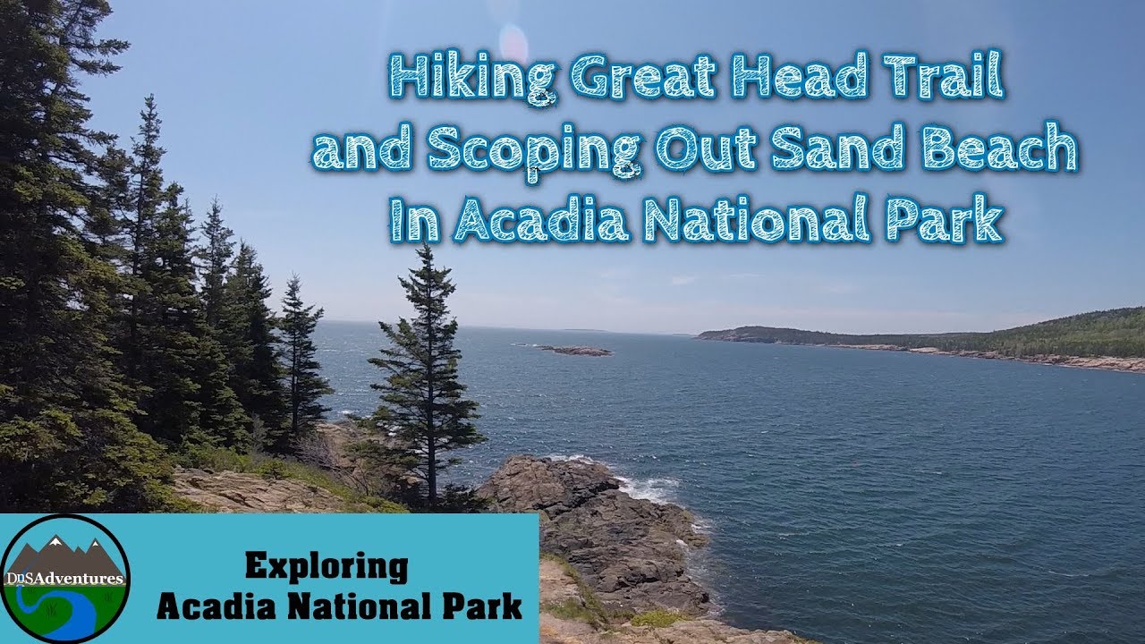 Hiking | Great Head Trail | Sand Beach | At Acadia National Park