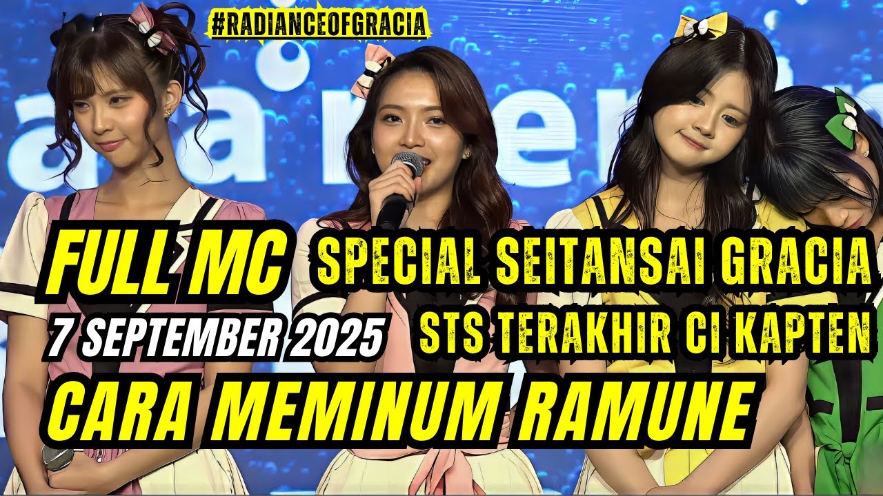 FULL MC STS GRACIA CARA MEMINUM RAMUNE (RAMUNE NO NOMIKATA) JKT48 THEATER | 7 SEPTEMBER 2025