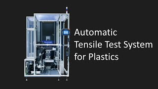 Automatic Tensile Test System for Plastics
