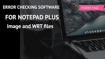 How to find errors after saving text in Notepad Plus ?#notepadplus #QCsoftwareforNotepadPlus