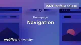 Design a reusable navigation – Build a portfolio site in Webflow, Day 2