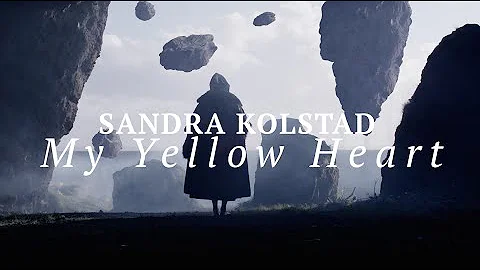 Sandra Kolstad - My Yellow Heart (Official Video)