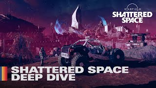 Thumbnail for Starfield: Shattered Space - Deep Dive