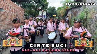 CINTE SUCI ALE-ALE BAJANG BELER EAT MALANG LIVE SUKARARA