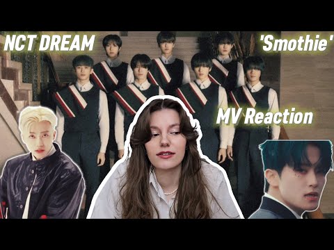 NCT DREAM 엔시티 드림 Smoothie MV Reaction