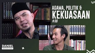 Ahmad Dhani: Agama, Politik, & Peradaban - Daniel Tetangga Kamu