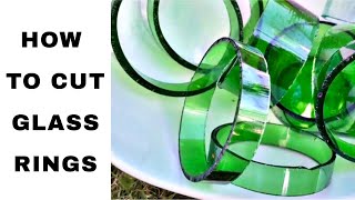 How to Cut Glass Bottle Rings; THE ULTIMATE EASY WAY by Marcie Ziv 20,059 views 2 years ago 17 minutes