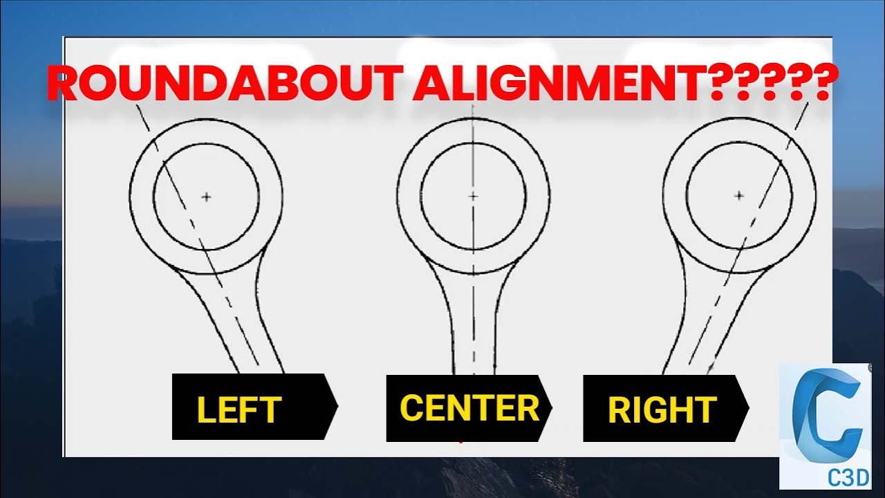 Roundabout Design in Civil 3D #1: Alignment of Roundabout Approach ...