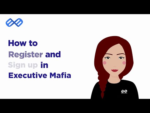 #EXMHowTo: How to Register and Sign Up in Executive Mafia