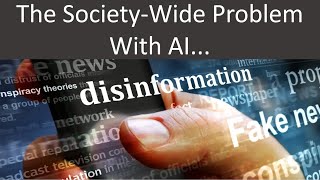 The Society-Wide Problem With AI...