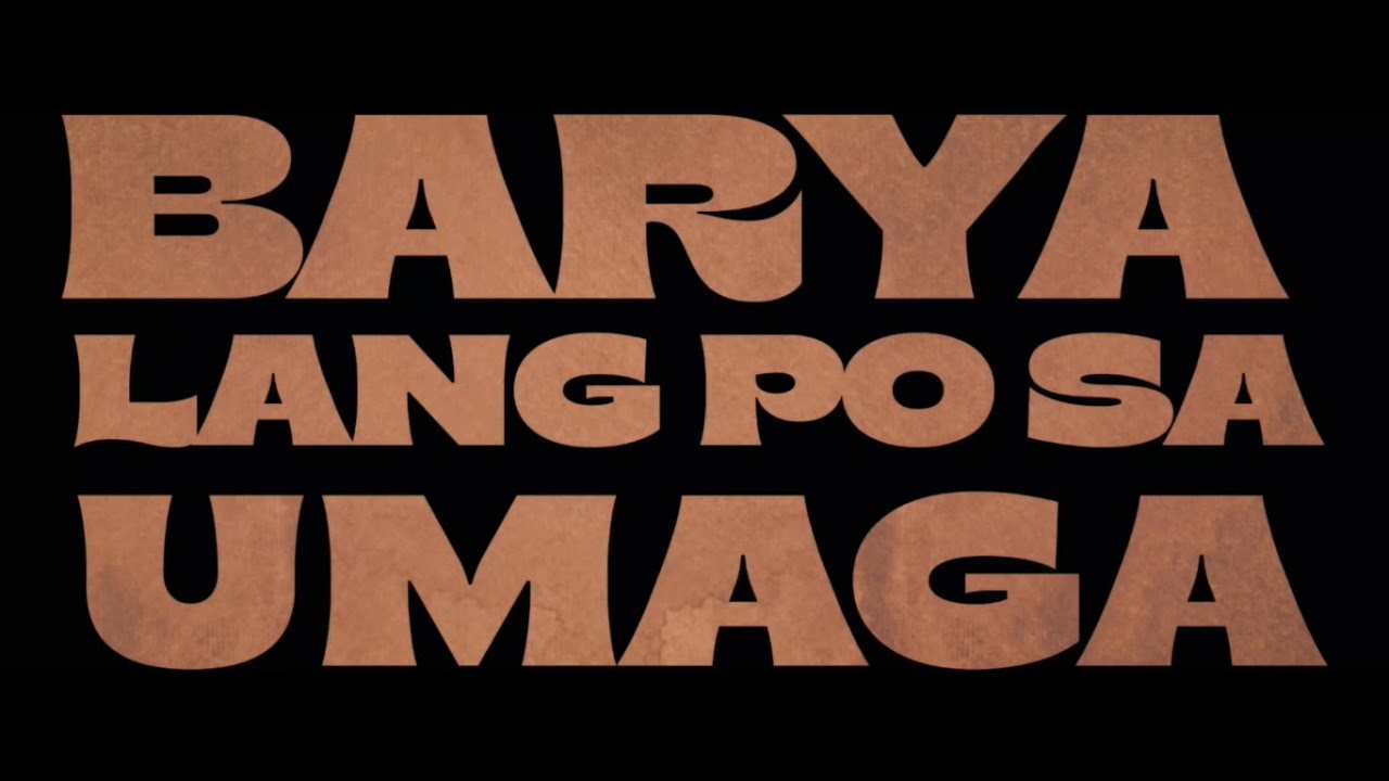 BARYA LANG PO SA UMAGA (Official Trailer) 2021 - YouTube
