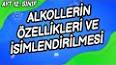 Alkollerin Özellikleri ve Kullanım Alanları ile ilgili video