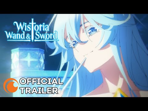 Wistoria: Wand and Sword | OFFICIAL TRAILER