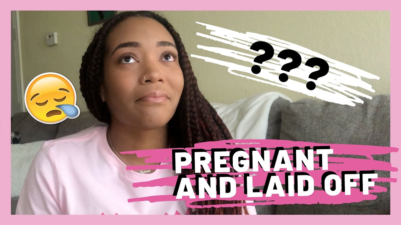 LAID OFF AND PREGNANT Job Hunting While Pregnant YouTube