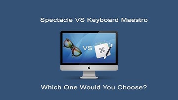 Spectecle vs. Keyboard Maestro: Which One Would you Choose for Window Management