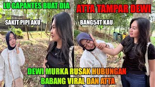 Atta Nampar Dewi Sampai Dewi Nangis Gara Gara Dewi Ngerusak Hubungan Babang Viral Sama Atta