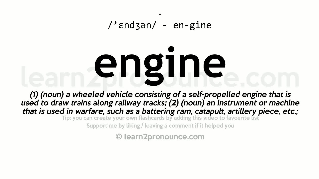 Pronunciation of Engine Definition of Engine YouTube