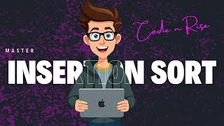 DSA | Insertion Sort in C | Time Complexity, Examples &amp; Implementation