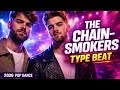 [ Free Profit ] The Chainsmokers Type Beat Music | Modern Pop Dance 2026