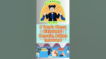 Psikologi: Extrovert atau Introvert? Kenali yuk! #shortvideo