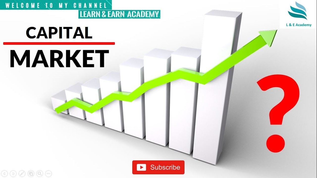 What is Capital Market ? YouTube