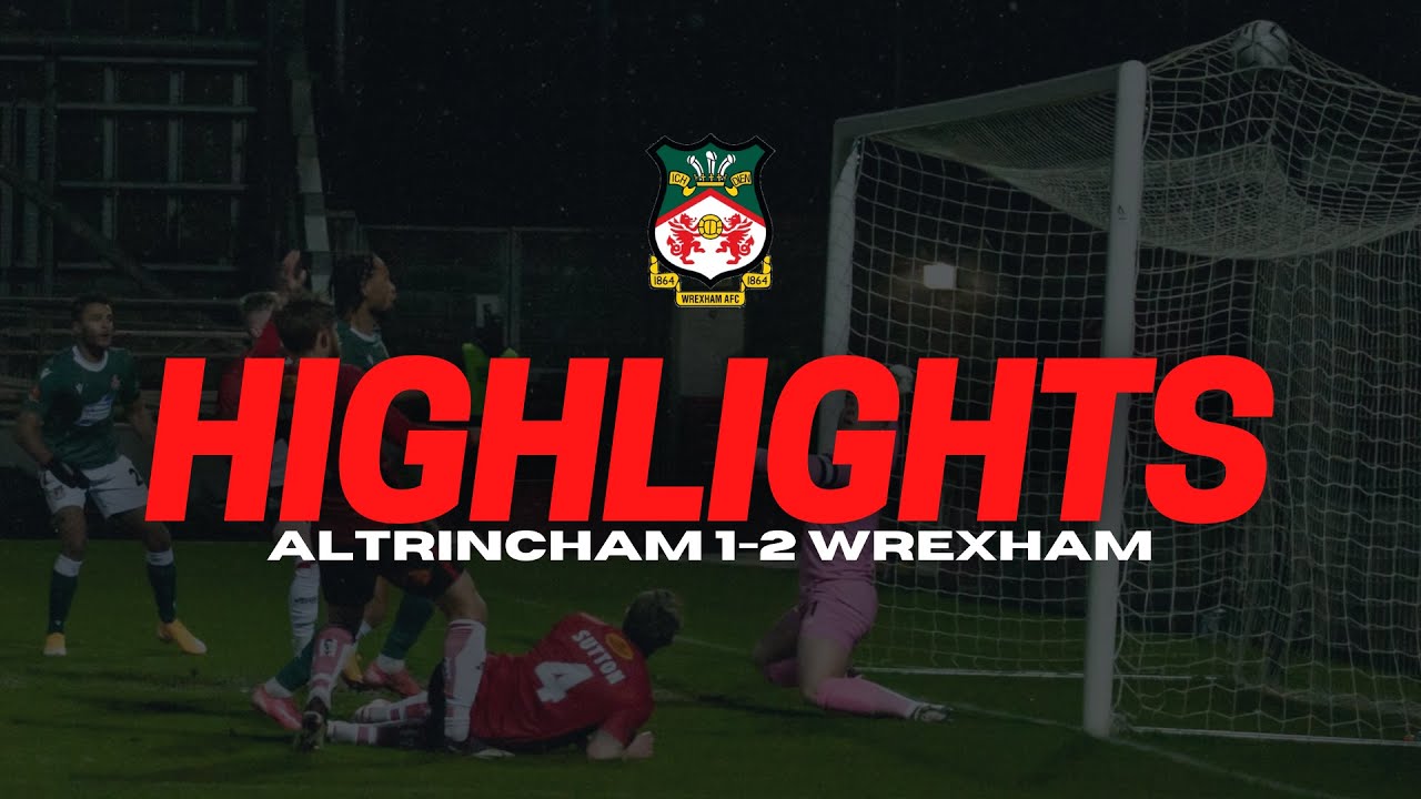 MATCH REPORT  Altrincham 1-2 Wrexham AFC - News - Wrexham AFC