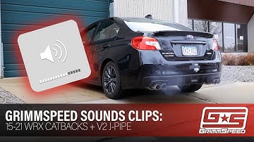 SOUND CLIPS: GrimmSpeed WRX V2 GESI J-Pipe and Catback(s)