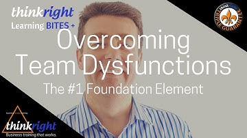 TRLB #96 Overcoming Team Dysfunctions  -The #1 Foundation Element