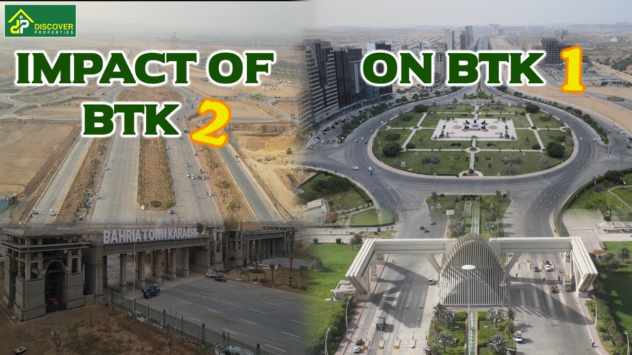 Impact of BTK2 on BTK 1 Latest News Updates I Bahria Town Karachi 2 II ...