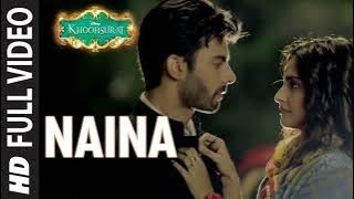 : 'Naina' FULL VIDEO Song | Sonam Kapoor, Fawad Khan, Sona Mohapatra | Amaal Mallik
