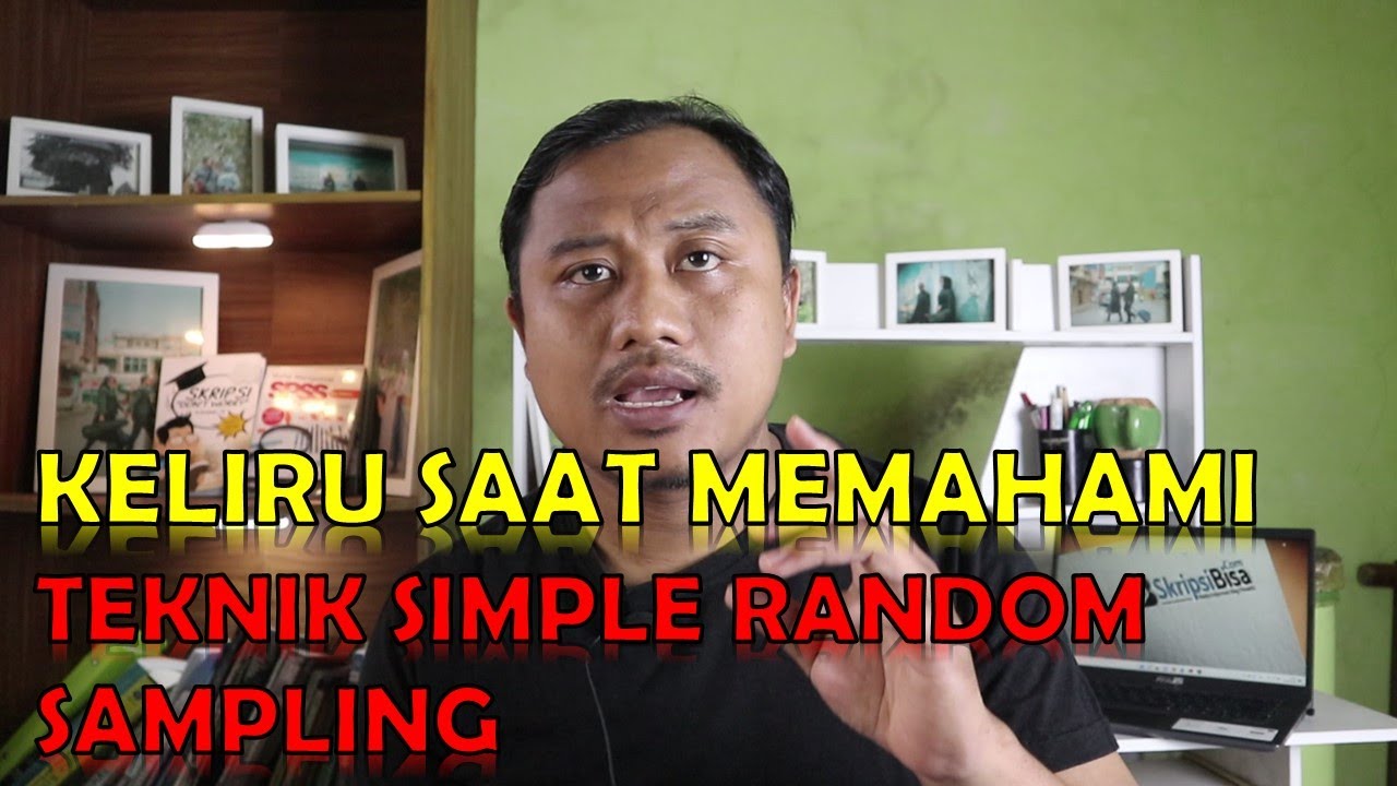 Awas Salah ❗ Ini Cara Benar Melakukan Teknik Simple Random Sampling