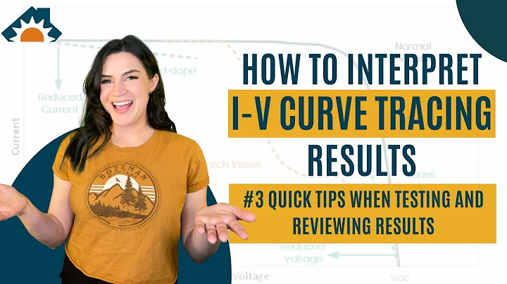 How to Interpret I-V Curve Tracing Results #3: Overview Checklist and Tips When Testing