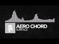 [Trap] - Aero Chord - Surface [Monstercat Release]