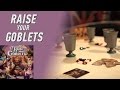 Геймплей #78 - Raise Your Goblets