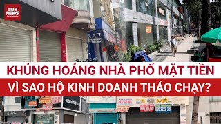 Sập Tiệm Trên Đất Vàng Vì Sao Nhà Mặt Phố 2 Tỷm2 Đang Trở Thành Nhà Hoang Ngày Cận Tết?